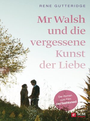 cover image of Mr Walsh und die vergessene Kunst der Liebe
